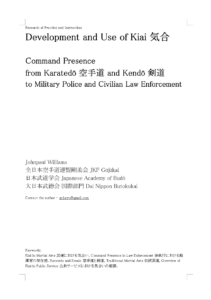 Research of Practice and Instruction Thesis: Development and Use of Kiai 気合 - Command Presence 
from Karatedō 空手道 and Kendō 剣道
to Military Police 軍事警察 and Civilian Law Enforcement 民間法執行